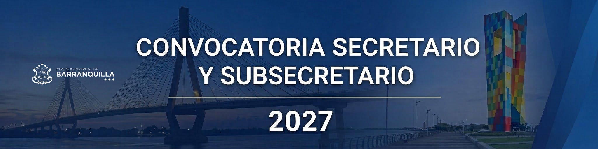 Convocatoria para la selección de Secretarios y Subsecretarios del Concejo Distrital de Barranquilla para el periodo 2027